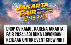 Jakarta Fair 2024 Kembali Hadir dan Membuka Lowongan Kerja