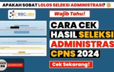 Cara Mengecek Hasil Seleksi Administrasi CPNS 2024