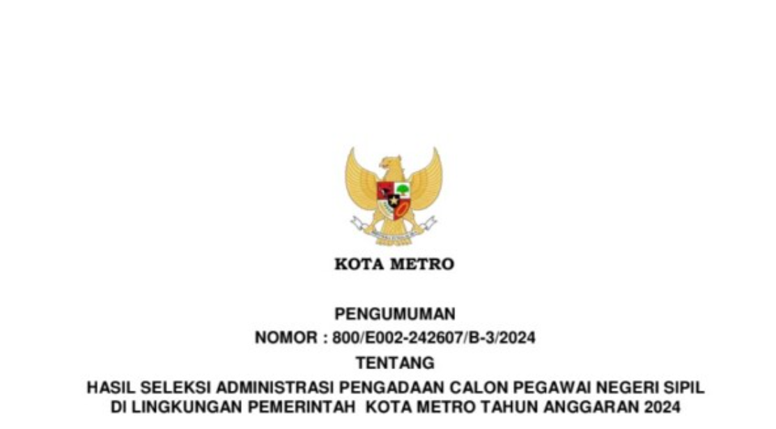 Cara Lihat Pengumuman Hasil Administrasi CPNS 2024 di Kota Metro