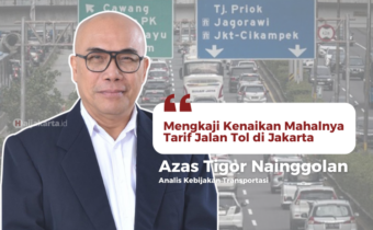 Mengkaji Kenaikan Mahalnya Tarif Jalan Tol di Jakarta