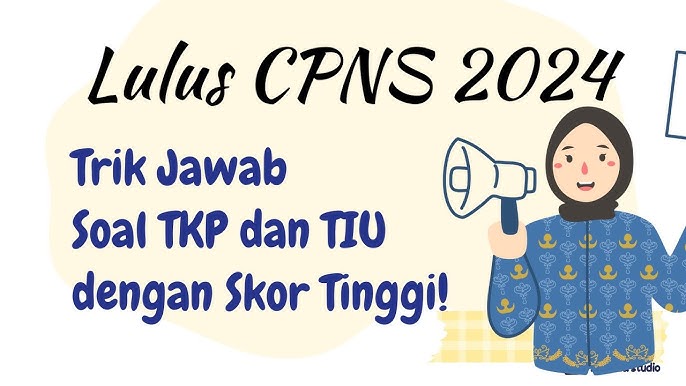 Tips dan Strategi Menjawab Soal TKP Pelayanan Publik SKD CPNS 2024