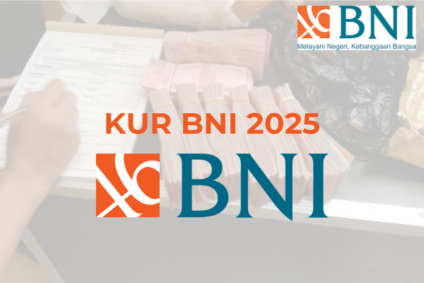 Pinjaman KUR BNI 2025 Rp30 Juta