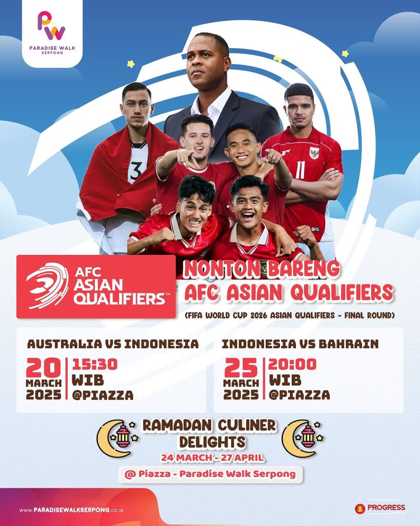 Nobar Timnas Indonesia vs Bahrain di Tangerang Kualifikasi Piala Dunia 2026 Zona Asia, Tempatnya Asyik dan Seru 4 Paradise Walk Serpong