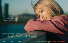 Sinopsis dan Jadwal Tayang Drama Korea Our Unwritten Seoul