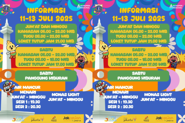 Catat! Jadwal Operasional Monas 11-13 Juli 2025, Ada Festival Atraksi Air Mancur Menari dan Monas Light Show