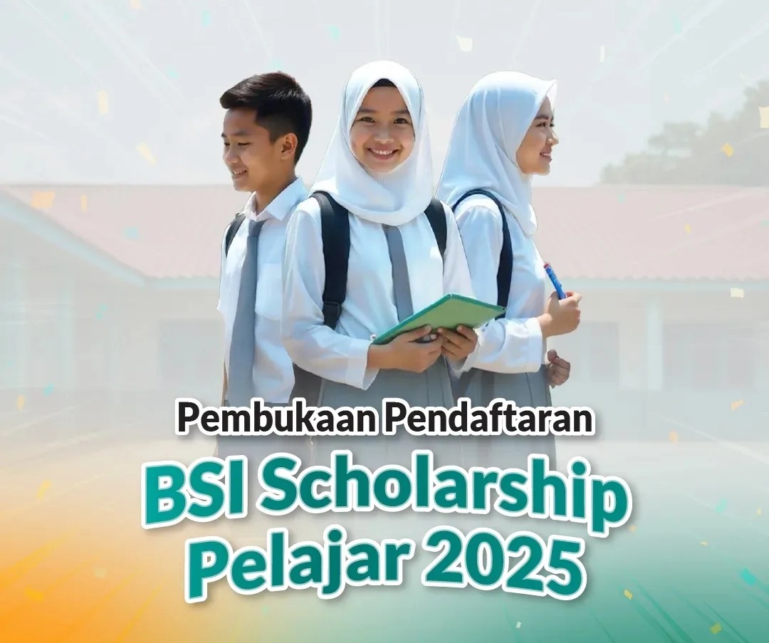 Beasiswa BSI Scholarship Pelajar 2025