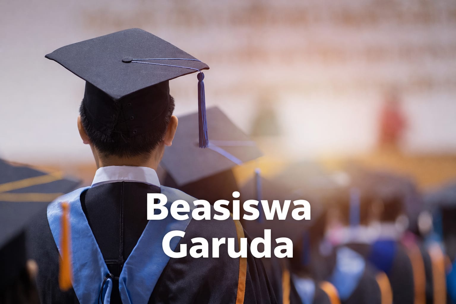 endaftaran Beasiswa Garuda S1 Diperpanjang Hingga 31 Maret 2026