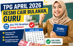 TPG April 2026 Resmi Cair Bulanan