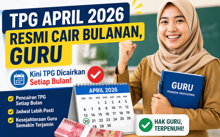 TPG April 2026 Resmi Cair Bulanan